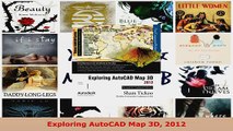Download  Exploring AutoCAD Map 3D 2012 Ebook Free