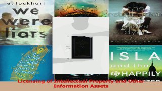 PDF Download  Licensing of Intellectual Property and Other Information Assets Read Online