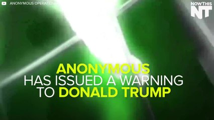 Anonymous Issues A Warning To Donald Trump