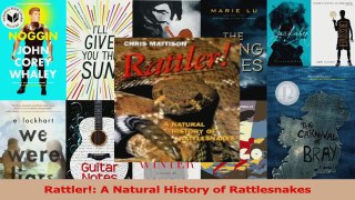 Read  Rattler A Natural History of Rattlesnakes PDF Online