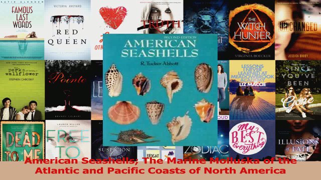 Read American Seashells The Marine Molluska of the Atlantic and Pacific Coasts of North America PDF Online