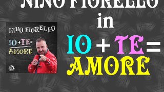 Nino Fiorello - Io + te = amore by IvanRubacuori88
