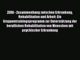 ZERA - Zusammenhang zwischen Erkrankung Rehabilitation und Arbeit: Ein Gruppentrainingsprogramm