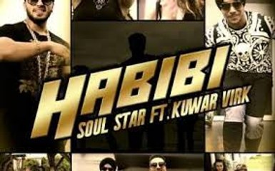 Habibi - Soul Star " Feat. Kuwar Virk "Full video HD