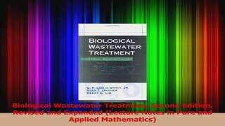 Read  Biological Wastewater Treatment Second Edition Revised and Expanded Lecture Notes in Pure Ebook Online