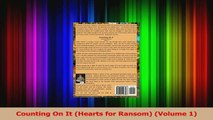 Read  Counting On It Hearts for Ransom Volume 1 Ebook Free
