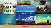 Read  World Cruising Routes Companion to World Cruising Handbook 1000 Routes from the South Ebook Free