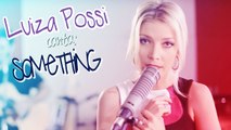 LUIZA POSSI - SOMETHING (BEATLES) | LAB LP