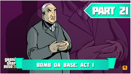Grand Theft Auto 3 | 100% walkthrough #21 Bomb Da Base: Act I