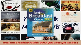 Read  Bed and Breakfast Guide 2003 AA Lifestyle Guides PDF Online