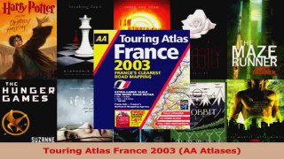 Read  Touring Atlas France 2003 AA Atlases Ebook Free