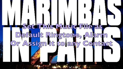 Marimbas In Paris Ringtone and Alert
