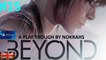 "Beyond: Two Souls" "PS4" "Remastered" - "PlayTrough" (15)