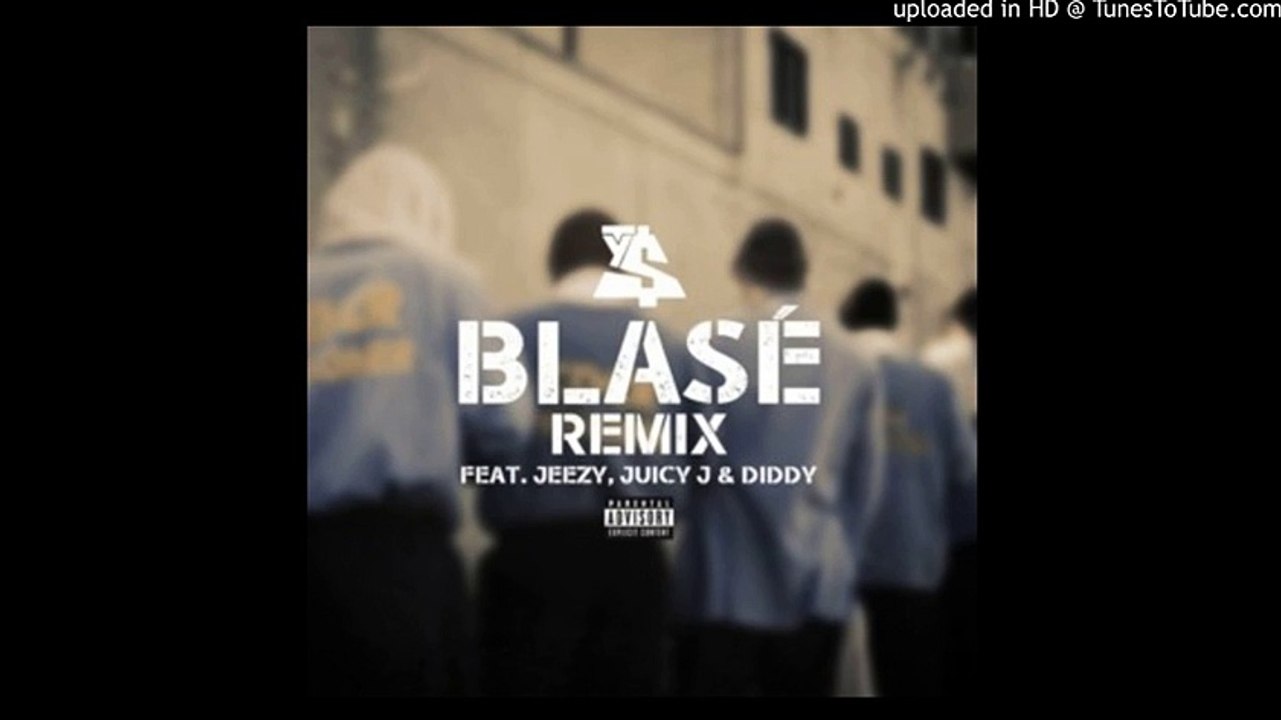 Ty Dolla $ign - Blasé (Remix) Feat. Jeezy, Juicy J & Diddy