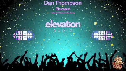♛♫♥ ☣Dan Thompson - Elevated {Darren Porter Remix}☣ ♥♫♛