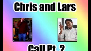 Lars Call Part 2 [11 4 2010]