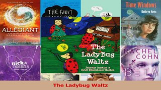 PDF Download  The Ladybug Waltz Read Online