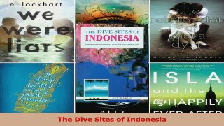Read  The Dive Sites of Indonesia PDF Online