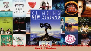 Download  Climbing New Zealand A Crag Guide for the Travelling Rock Climber PDF Online