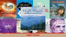 Read  High Places Awe and Misadventure in the Adirondack High Peaks Ebook Online