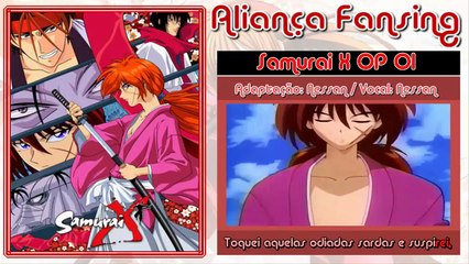 Samurai X OP 01 Fansing [PT-BR]