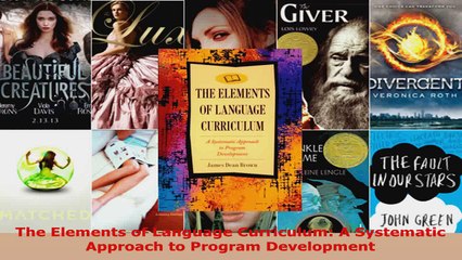 Read  The Elements of Language Curriculum A Systematic Approach to Program Development Ebook Free