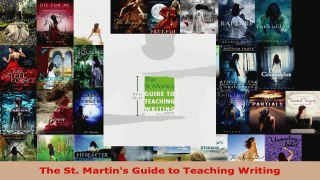 Read  The St Martins Guide to Teaching Writing EBooks Online