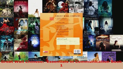 Read  Great Wall Chinese  Essentials in Communication Book 1 EBooks Online