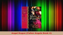 Read  Angel Rogue Fallen Angels Book 4 Ebook Free