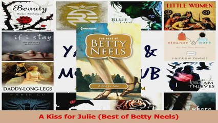 Download  A Kiss for Julie Best of Betty Neels Ebook Free