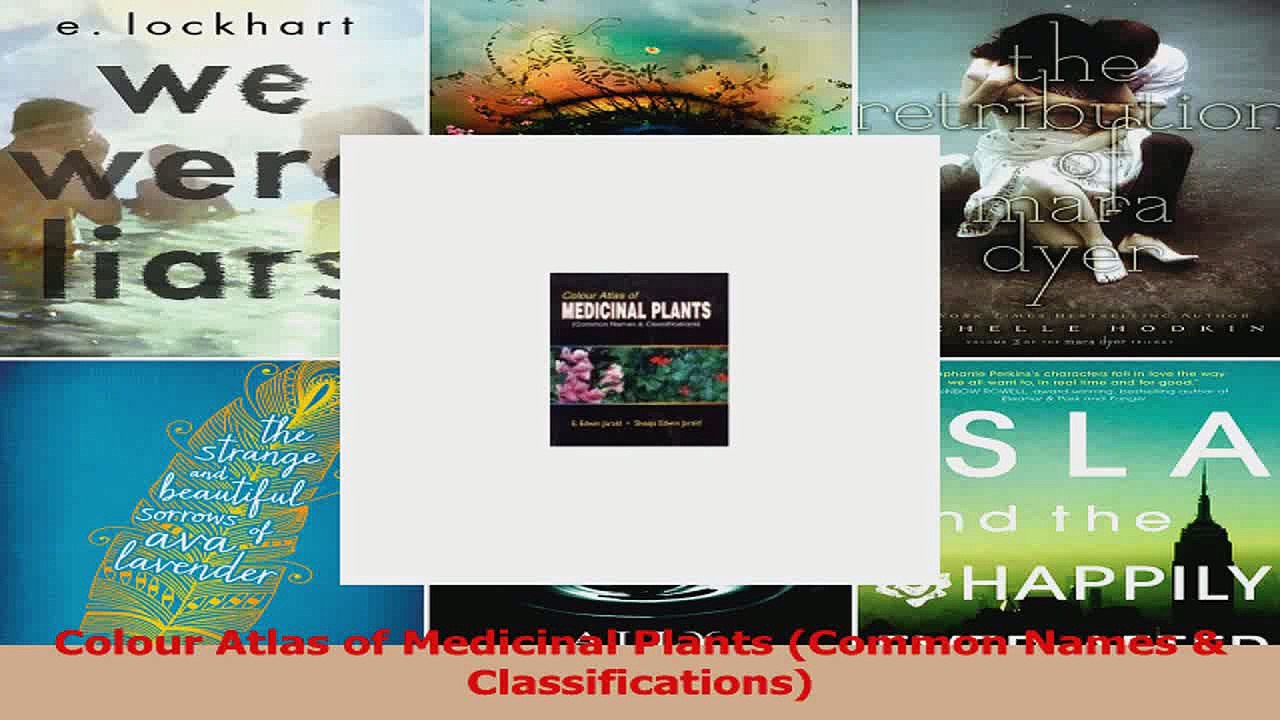 Colour Atlas of Medicinal Plants Common Names  Classifications Download