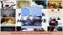 Download  The Writers Retreat Kit A Guide for Creative Exploration and Personal Expression EBooks Online