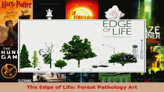 Read  The Edge of Life Forest Pathology Art EBooks Online