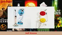 Read  Jeff Koons Ebook Free