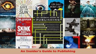 Read  An Insiders Guide to Publishing Ebook Free