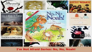 Download  Im Not Afraid Series No No Noah PDF Free
