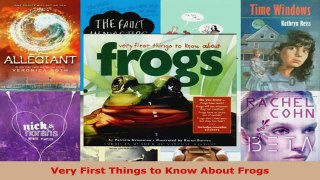 Read  Very First Things to Know About Frogs Ebook Free
