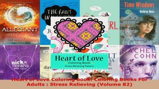 Read  Heart of Love Coloring book Coloring Books For Adults  Stress Relieving Volume 82 Ebook Free