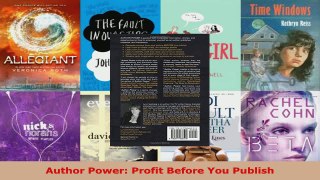 Read  Author Power Profit Before You Publish Ebook Free