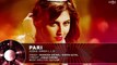 Pari - Full Audio - Ravinder Grewal & Shipra Goyal - Judge Singh LLB - Latest Punjabi Songs 2015