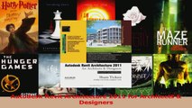 PDF Download  Autodesk Revit Architecture 2011 for Architects  Designers Read Full Ebook