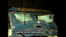 Quadrilha explode carro-forte em São Paulo