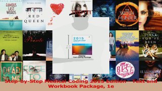 Read  StepbyStep Medical Coding 2015 Edition  Text and Workbook Package 1e Ebook Free