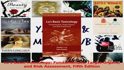 Lus Basic Toxicology Fundamentals Target Organs and Risk Assessment Fifth Edition Download