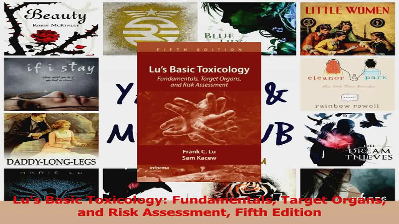 Lus Basic Toxicology Fundamentals Target Organs and Risk Assessment Fifth Edition Download