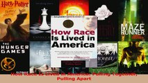PDF Download  How Race Is Lived in America Pulling Together Pulling Apart Read Online