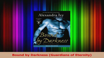 PDF Download  Bound by Darkness Guardians of Eternity Read Online