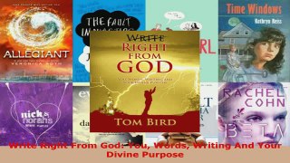 Read  Write Right From God You Words Writing And Your Divine Purpose EBooks Online