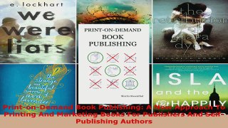 Read  PrintonDemand Book Publishing A New Approach To Printing And Marketing Books For EBooks Online