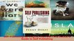 Read  SelfPublishing for Virgins The First Time Authors Guide to Self Publishing PDF Free